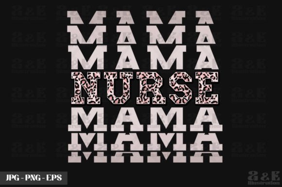 Leopard Print Nurse Mama Mothers Day Graphics