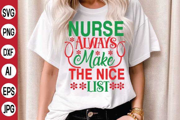 Nurse Always Make the Nice List Graphics