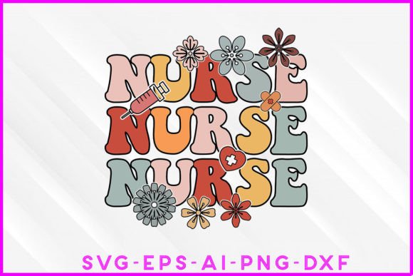 Nurse Groovy Design Graphics for T-Shirt Designs