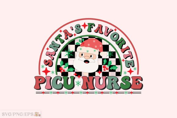 Santa's Favorite Picu Nurse Christmas Graphics